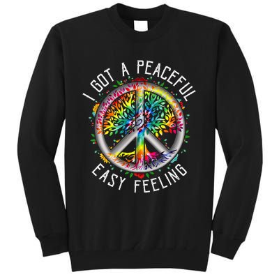 I Got Peaceful Easyfeeling Tie Dye Hippie 1960s Peaceful Tall Sweatshirt