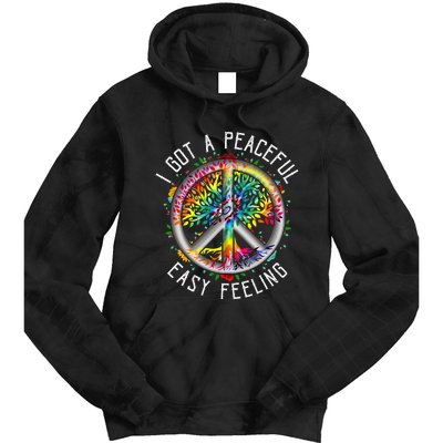 I Got Peaceful Easyfeeling Tie Dye Hippie 1960s Peaceful Tie Dye Hoodie