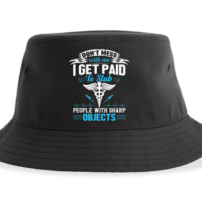 I Get Paid To Stab People Funny Healthcare Worker Nurse Sustainable Bucket Hat