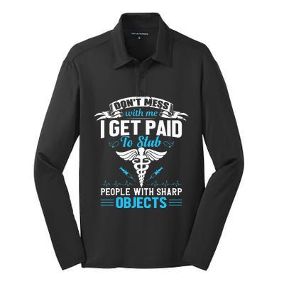 I Get Paid To Stab People Funny Healthcare Worker Nurse Silk Touch Performance Long Sleeve Polo