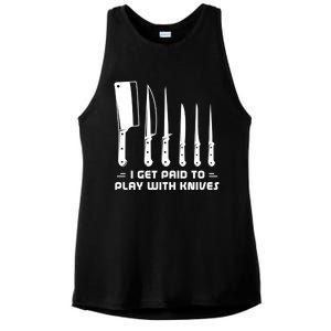 I Get Paid To Play With Knives Funny Gift Cook Cooking Sous Chef Gift Ladies PosiCharge Tri-Blend Wicking Tank