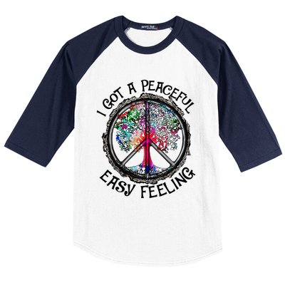 I Got Peaceful Easy Feeling Hippie Peaceful Baseball Sleeve Shirt