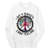 I Got Peaceful Easy Feeling Hippie Peaceful Long Sleeve Shirt