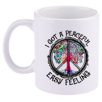 I Got Peaceful Easy Feeling Hippie Peaceful 11oz C Handle Ceramic Mug