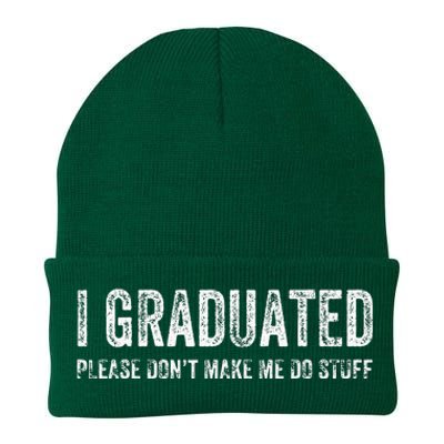 I GRADUATED Please Don’t Make Me Do Stuff Funny Graduation Knit Cap Winter Beanie