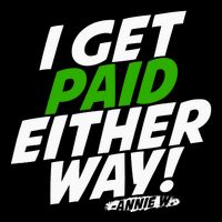 I Get Paid Either Way Flexfit Unipanel Trucker Cap