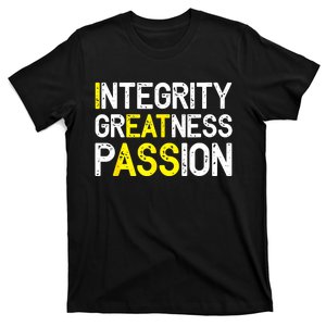 Integrity Greatness Passion T-Shirt