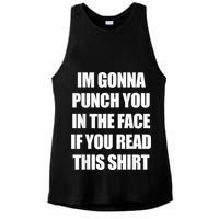I'm Gonna Punch You In The Face If You Read This Tee Ladies PosiCharge Tri-Blend Wicking Tank