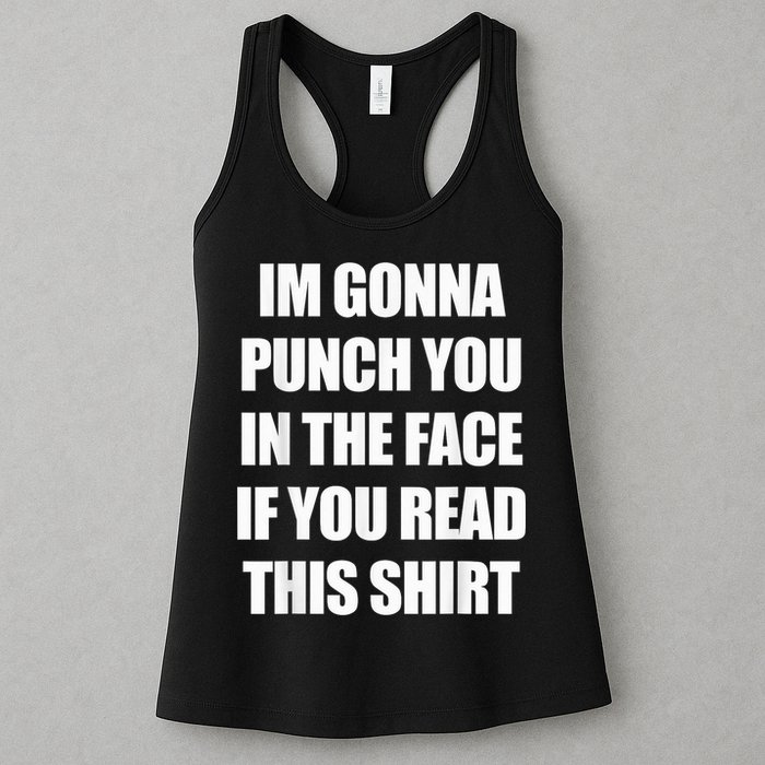 I'm Gonna Punch You In The Face If You Read This Tee Womens Tank Top