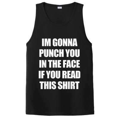 I'm Gonna Punch You In The Face If You Read This Tee PosiCharge Competitor Tank