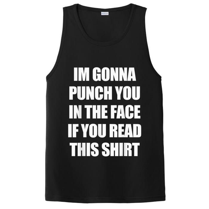 I'm Gonna Punch You In The Face If You Read This Tee PosiCharge Competitor Tank