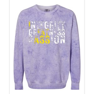 Integrity Greatness Passion Colorblast Crewneck Sweatshirt