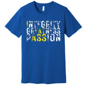 Integrity Greatness Passion Premium T-Shirt