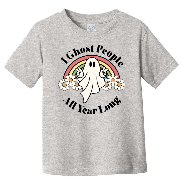 I Ghost People All Year Long Halloween Rainbow Toddler T-Shirt