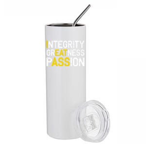 Integrity Greatness Passion Funny Stainless Steel Tumbler