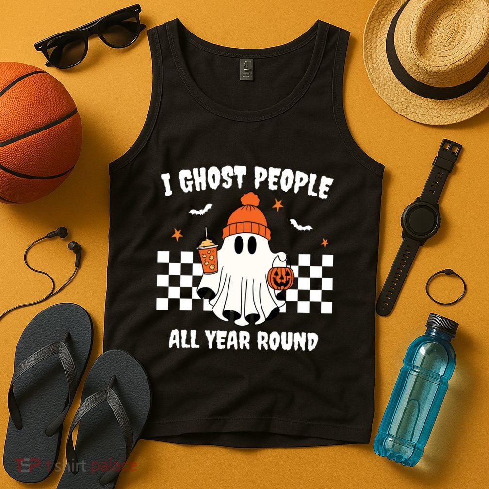 I Ghost People All Year Round Halloween Funny Tank Top
