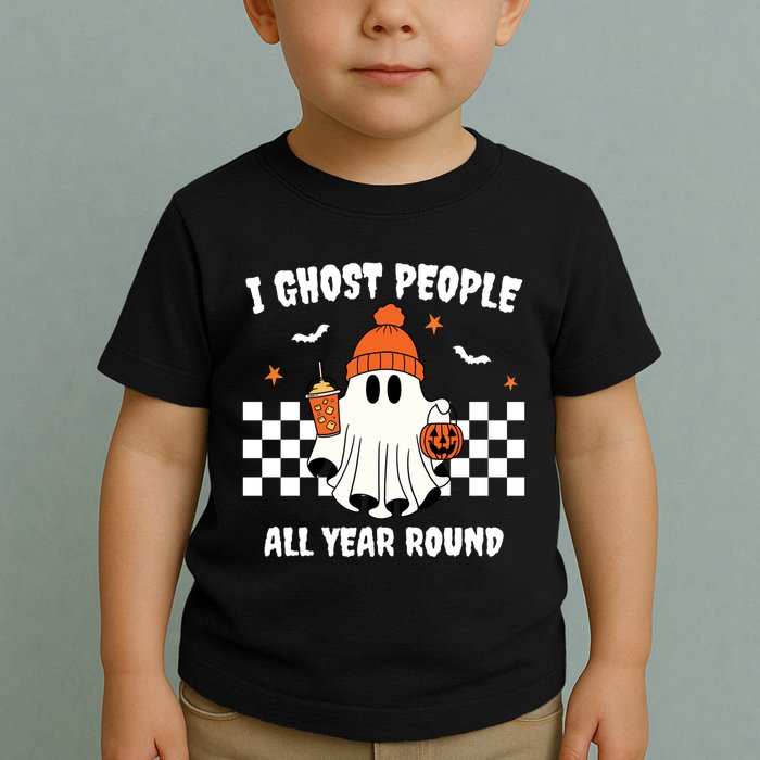I Ghost People All Year Round Halloween Funny Toddler T-Shirt