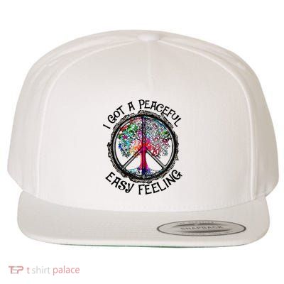 I Got Peaceful Easy Feeling Hippie Peaceful Wool Snapback Cap