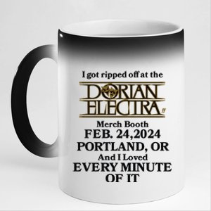 I Got Ripped Off At The Dorian Electra Booth Feb 24 2024 11oz Black Color Changing Mug