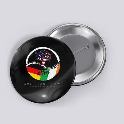 Irish German Roots American Grown With Flag Button