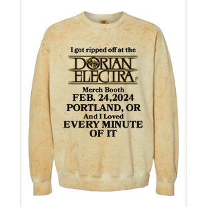 I Got Ripped Off At The Dorian Electra Booth Feb 24 2024 Portland Colorblast Crewneck Sweatshirt