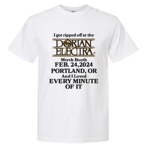 I Got Ripped Off At The Dorian Electra Booth Feb 24 2024 Portland Garment-Dyed Heavyweight T-Shirt