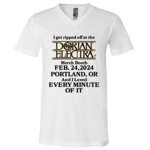 I Got Ripped Off At The Dorian Electra Booth Feb 24 2024 Portland V-Neck T-Shirt