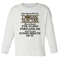 I Got Ripped Off At The Dorian Electra Booth Feb 24 2024 Portland Toddler Long Sleeve Shirt