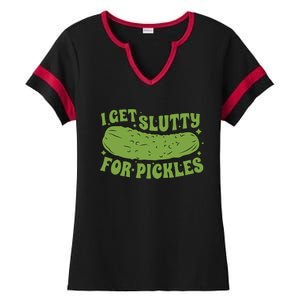 I Get Slutty For Pickles Funny Ladies Halftime Notch Neck Tee