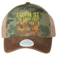 I Gotta See The Candy First Then I Get In The Van Stupid Legacy Tie Dye Trucker Hat