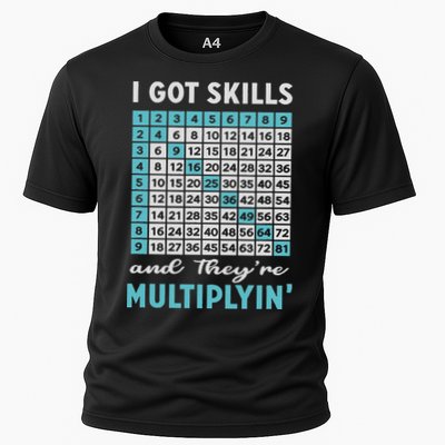 I Got Skills And They're Multiplying Cooling Performance Crew T-Shirt