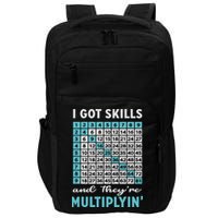 I Got Skills And They're Multiplying Impact Tech Backpack