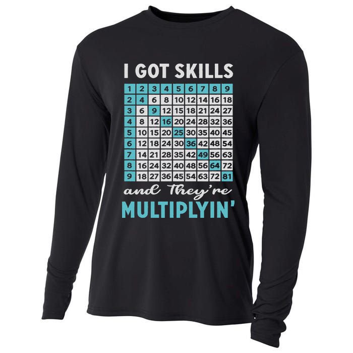 I Got Skills And They're Multiplying Cooling Performance Long Sleeve Crew