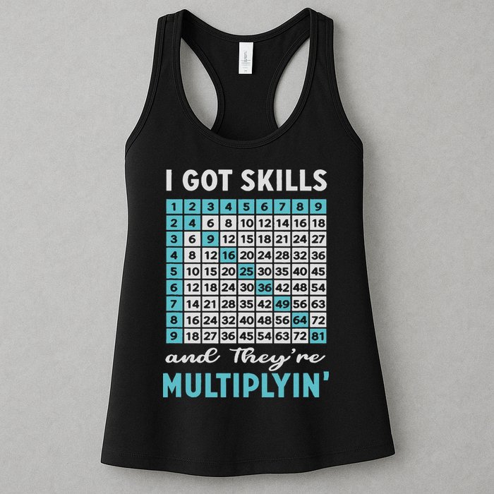 I Got Skills And They're Multiplying Womens Tank Top