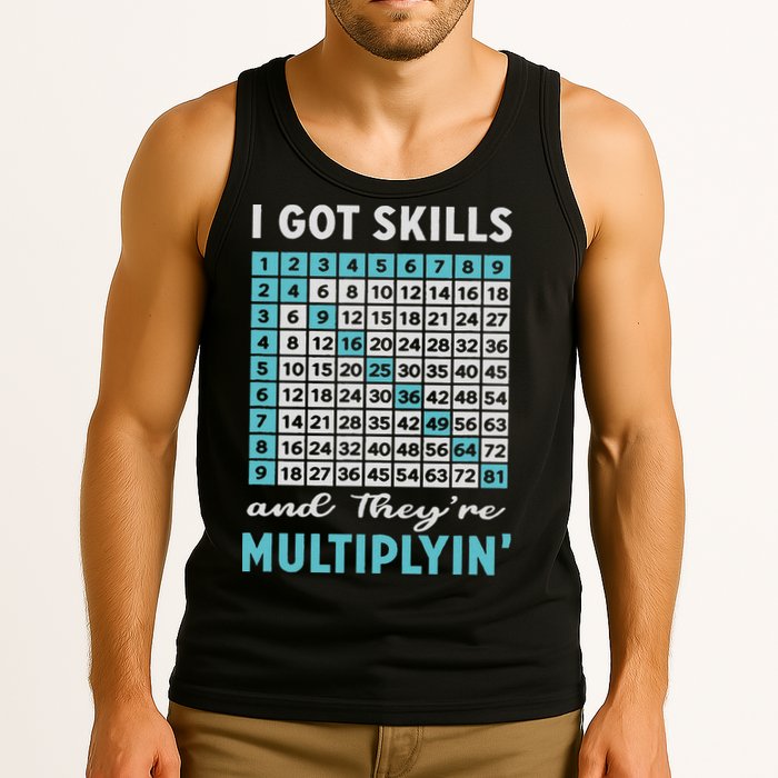 I Got Skills And They're Multiplying Tank Top
