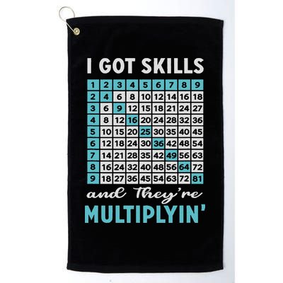 I Got Skills And They're Multiplying Golf Towel