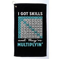 I Got Skills And They're Multiplying Golf Towel