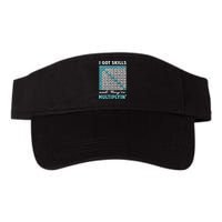 I Got Skills And They're Multiplying Visor