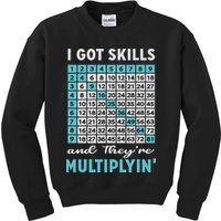 I Got Skills And They're Multiplying Kids Sweatshirt