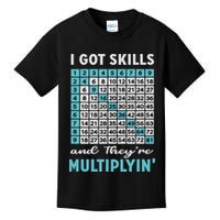 I Got Skills And They're Multiplying Kids T-Shirt