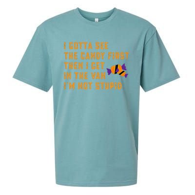 I Gotta See The Candy First. IM Not Stupid Creepy Adult Sueded Cloud Jersey T-Shirt