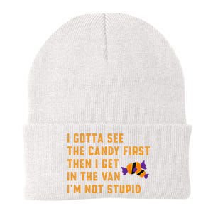 I Gotta See The Candy First. IM Not Stupid Creepy Adult Knit Cap Winter Beanie