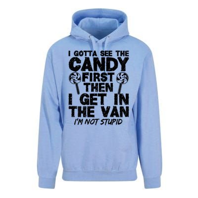 I Gotta See The Candy First IM Not Stupid Creepy Adult Unisex Surf Hoodie