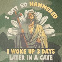 I Got So Hammered I Woke Up 3 Days Later In A Cave Religious Legacy Tie Dye Trucker Hat