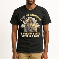 I Got So Hammered I Woke Up 3 Days Later In A Cave Religious Tall T-Shirt