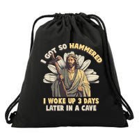 I Got So Hammered I Woke Up 3 Days Later In A Cave Religious Drawstring Bag