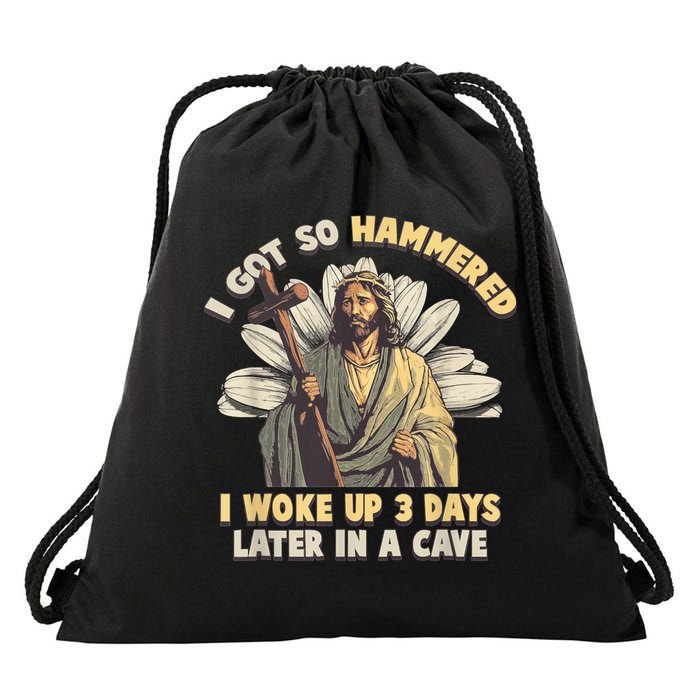 I Got So Hammered I Woke Up 3 Days Later In A Cave Religious Drawstring Bag