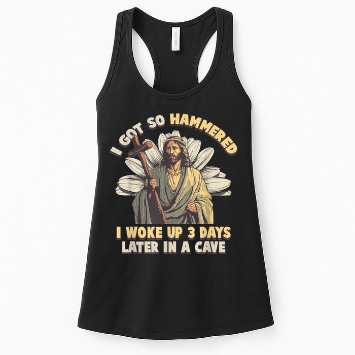 I Got So Hammered I Woke Up 3 Days Later In A Cave Religious Womens Tank Top