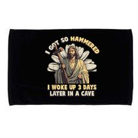 I Got So Hammered I Woke Up 3 Days Later In A Cave Religious Microfiber Hand Towel