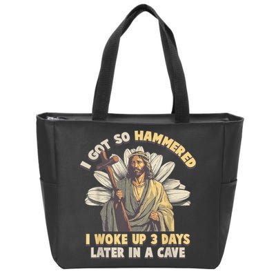 I Got So Hammered I Woke Up 3 Days Later In A Cave Religious Zip Tote Bag